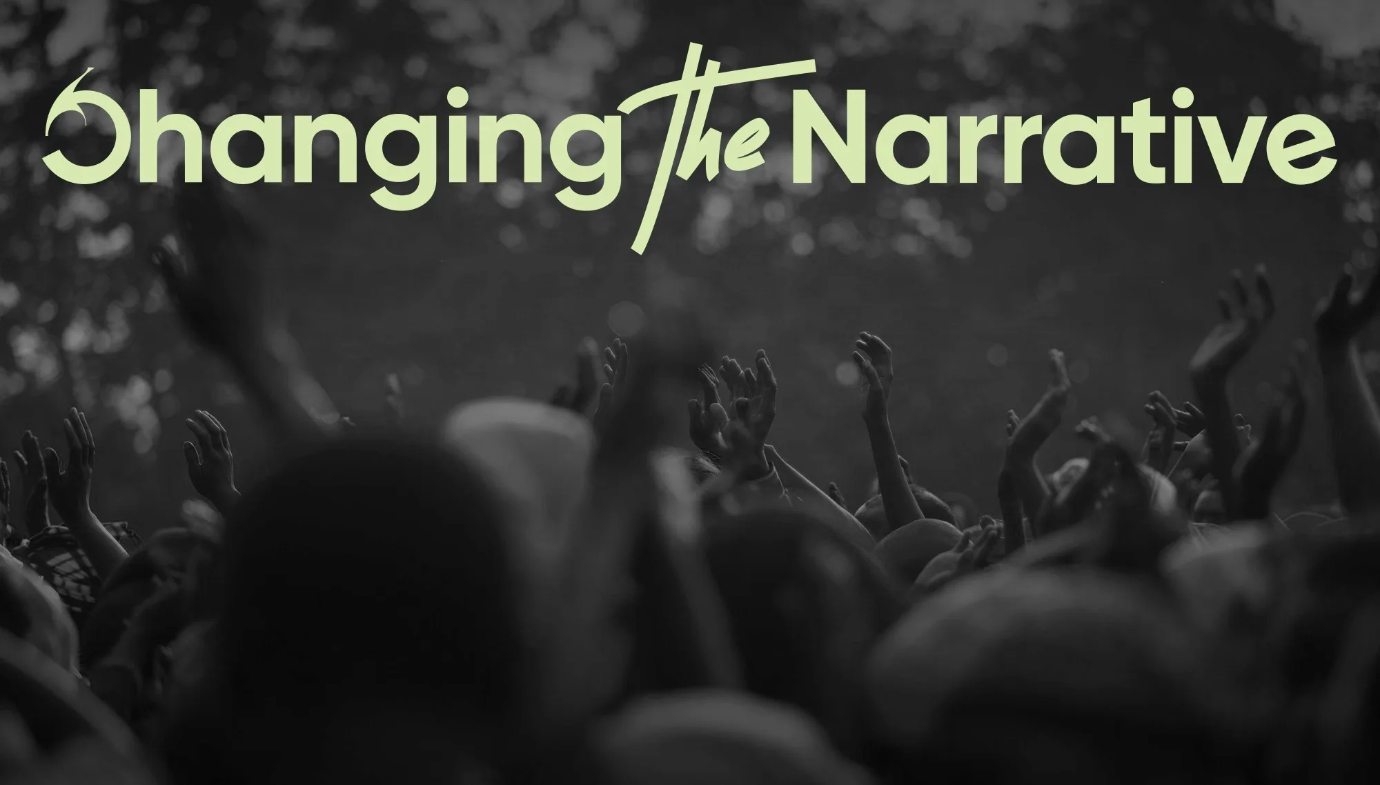 Changing The Narrative